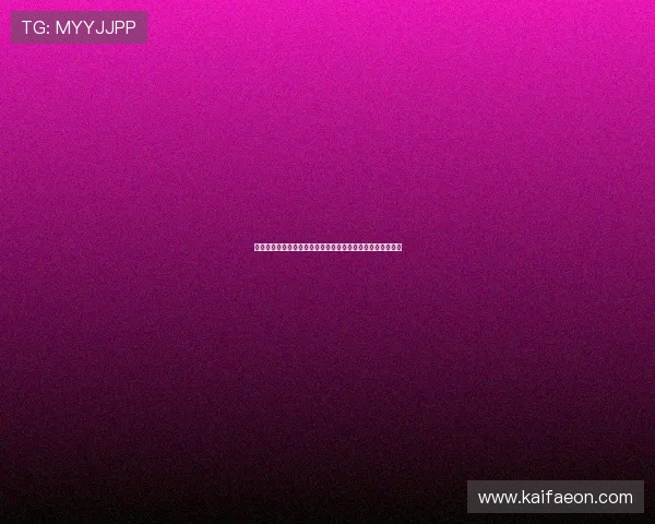 解析凯发最新网址的注册流程与注意事项,简单方便轻松上手 解析凯发最新网址的注册流程与注意事项,简单方便轻松上手