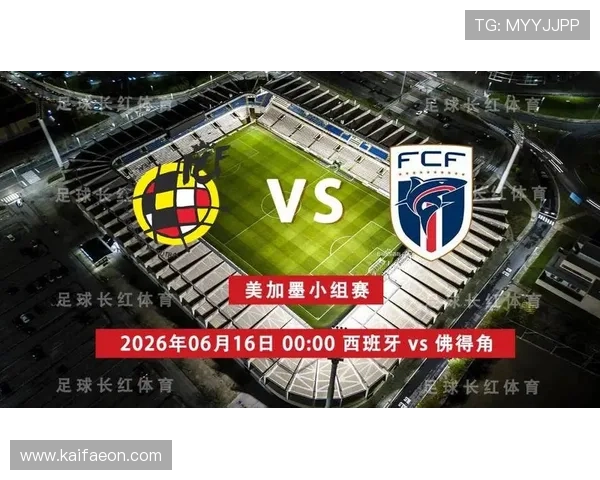 世界杯西班牙VS佛得角比赛直播时间、频道及观赛指南全方位介绍 世界杯西班牙VS佛得角比赛直播时间、频道及观赛指南全方位介绍